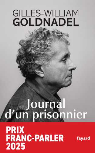 Journal d'un prisonnier (Grand format - Broché 2025), de Gilles-William ...