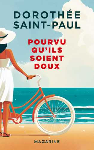 Pourvu qu'ils soient doux