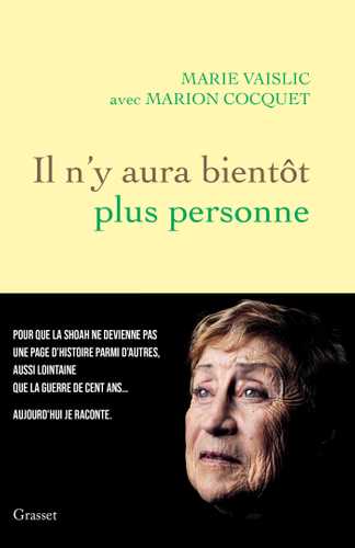 Il n'y aura bientôt plus personne (Grand format - Broché 2024), de Marie  Vaislic, Marion Cocquet | Grasset