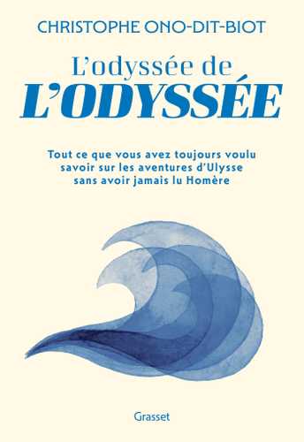 L'odyssée de l'Odyssée (Grand format - Broché 2026), de Christophe