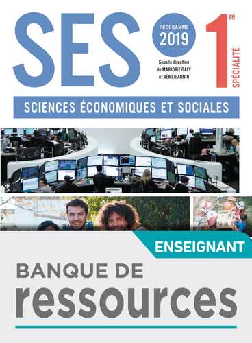 Banque de ressources SES 1ère - Ed. 2019 (Ressource numérique Education ...