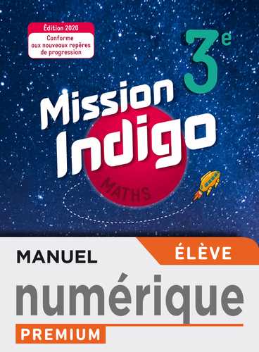 Mission Indigo mathématiques cycle 4 / 3ème - Manuel numérique