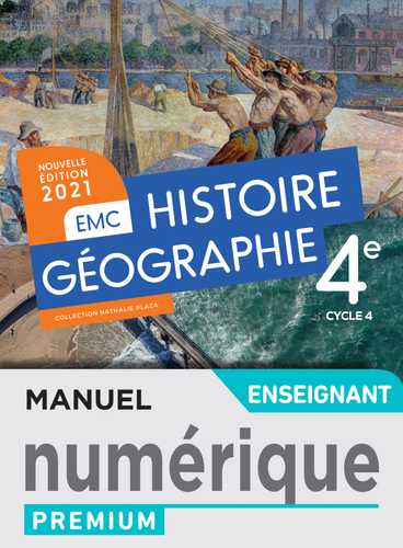 Histoire - Géographie EMC 4e - Manuel numérique enseignant - Ed. 2021 ...