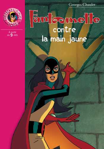 Fantômette 19 - Fantômette contre la main jaune (Grand format - Autre ...