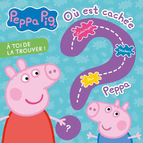 Peppa Pig- Où est cachée Peppa Pig ?