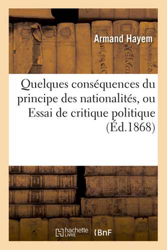 Quelques conséquences du principe des nationalités, ou Essai de