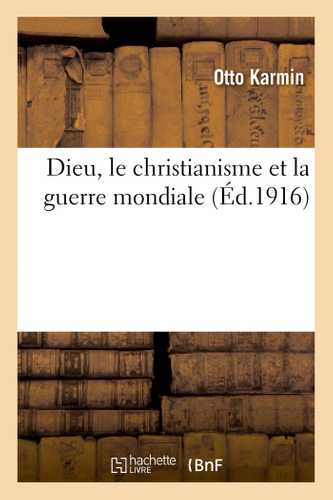 Dieu, le christianisme et la guerre mondiale