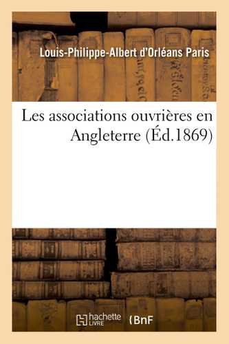 Les associations ouvrières en Angleterre