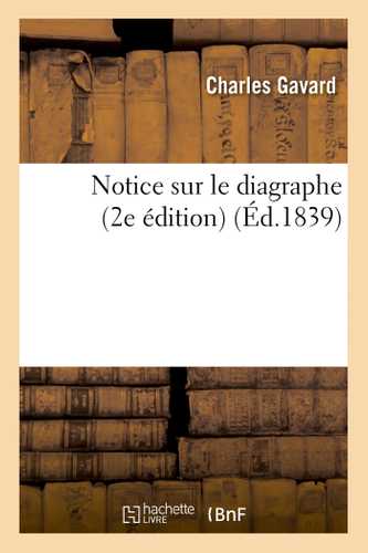Notice sur le diagraphe, 2e édition