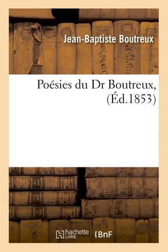 Poésies du Dr Boutreux,