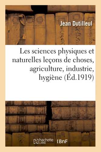 Les sciences physiques et naturelles leçons de choses : avec leurs applications à l'agriculture,