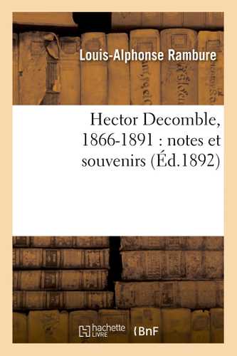 Hector Decomble, 1866-1891 : notes et souvenirs