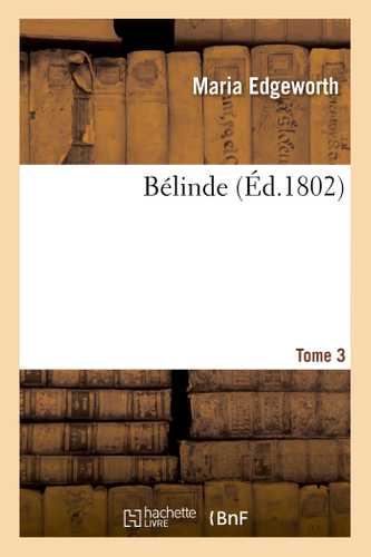 Belinde. Tome 3
