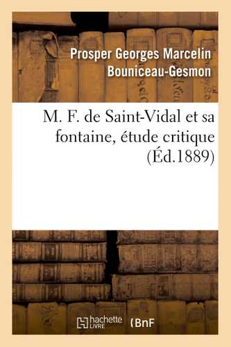 M. F. de Saint-Vidal et sa fontaine, étude critique