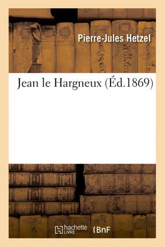 Jean le Hargneux