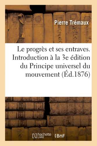 Le progrès et ses entraves