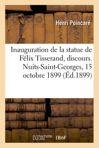 Cérémonie d'inauguration de la statue de Félix Tisserand, discours