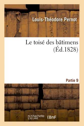 Le toisé des bâtimen. Partie 9