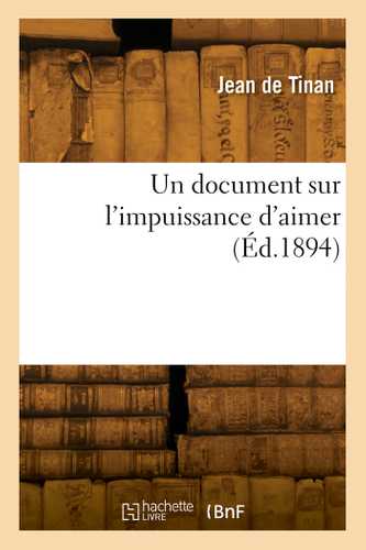 Un document sur l'impuissance d'aimer