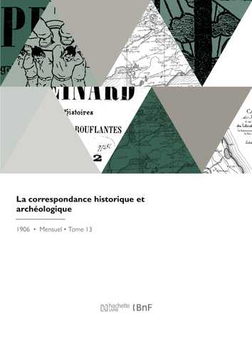 La correspondance historique et archéologique