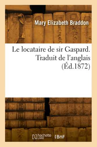 Le locataire de sir Gaspard