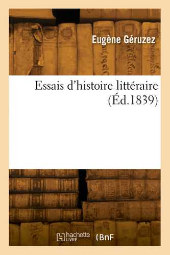 Essais d'histoire littéraire