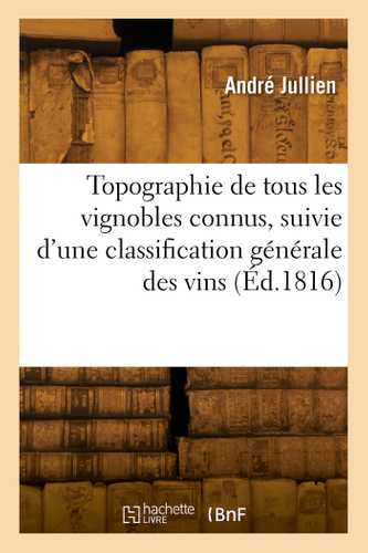Topographie de tous les vignobles connus