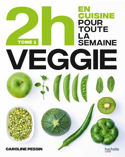 Couverture de En 2h je cuisine veggie pour toute la semaine