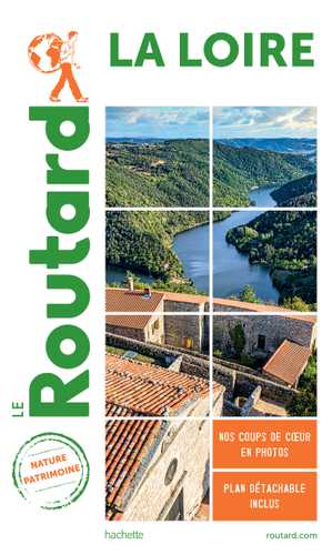 Guide du Routard La Loire (Grand format Broché 2022), de Hachette  Tourisme