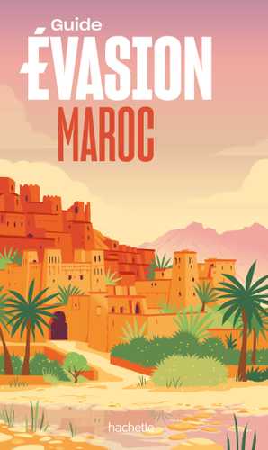 Maroc Guide Evasion