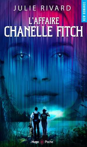 L'affaire Chanelle Fitch (Grand format - Broché 2026), de Julie Rivard ...