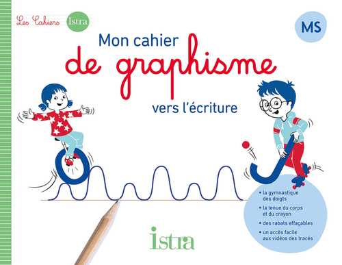 Mon cahier de graphisme vers l'écriture MS - Cahier numérique enrichi