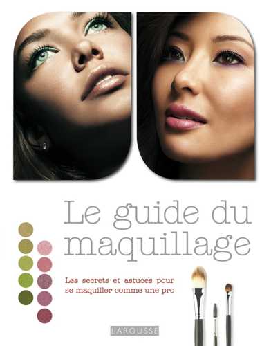 Le Guide Du Maquillage Grand Format Broch 2012 De Rae MORRIS le-guide-du-maquillage-grand-format-broch-2012-de-rae-morris