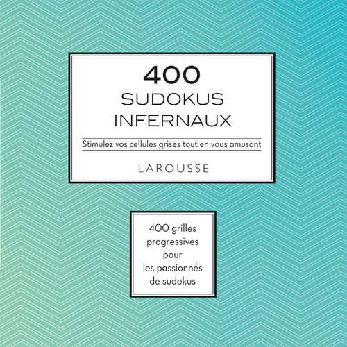 400 SUDOKUS INFERNAUX (Grand format - Cartonné 2016), de | Éditions ...