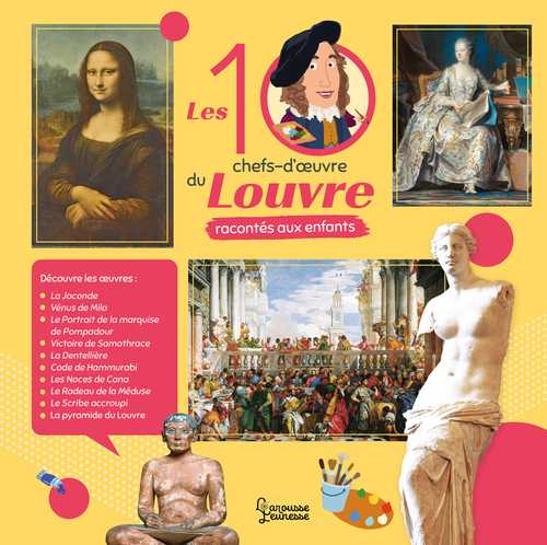Les 10 chefs-d'oeuvre du Louvre racontés aux enfants (Grand format