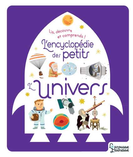 L'Encyclopédie des petits - L'Univers (Grand format - Cartonné
