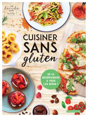 Cuisiner sans gluten (Grand format - Broché 2023), de | Éditions