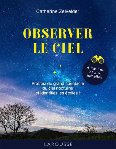 Observer le ciel (Grand format - Cartonné 2024), de Catherine