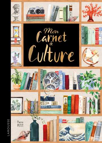 Mon Carnet De Culture Grand Format Cartonn 2025 De Pierre Petit mon-carnet-de-culture-grand-format-cartonn-2025-de-pierre-petit