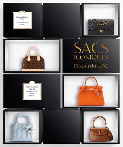 Sacs iconiques - L'esprit du luxe (Grand format - Broché 2026), de
