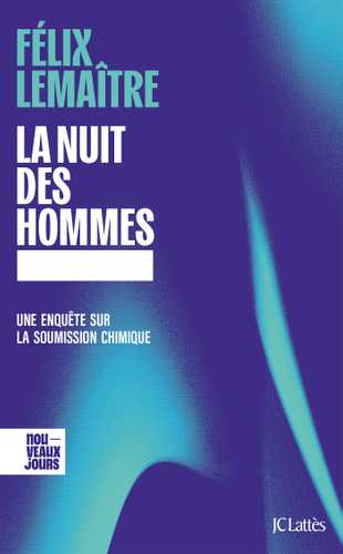 La nuit des hommes (Grand format - Broché 2024), de Félix Lemaître