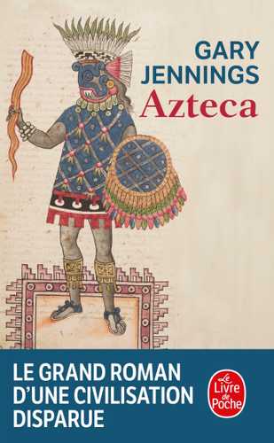 Azteca (Poche 1991), de Gary Jennings | Livre de Poche
