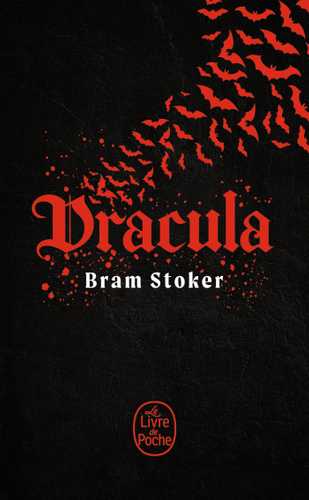 Couverture de Dracula, de Bram Stoker, édition Le Livre de Poche
