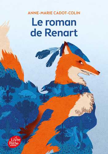 Le roman de Renart (Poche 2014), de Anne-Marie Cadot-Colin, Nancy