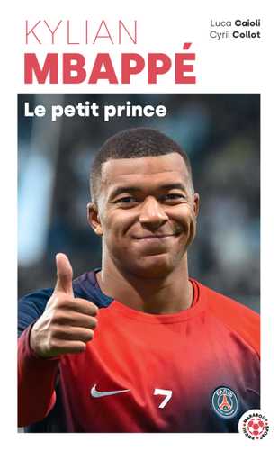 Couverture de Kylian Mbappé — Le petit prince — Marabout