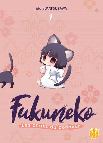 FUKUNEKO❣️ Fukuneko, les chats du bonheur T01 (Poche 2021), de Mari Matsuzawa