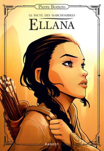 Ellana - Tome 1 - Le pacte des Marchombres de Pierre Bottero
