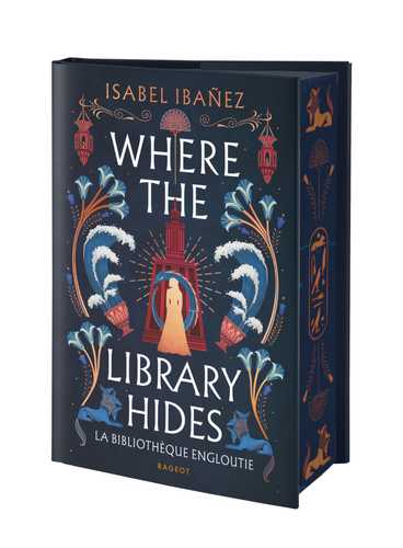 Where the library hides -  Relié de Isabel Ibáñez
