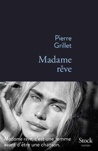 MADAME REVE (Grand format - Broché 2015), de Pierre Grillet | Hachette.fr