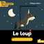 Mes dis pourquoi animés  - le loup